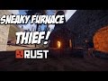 RUST | BEING A SNEAKY FURNACE THIEF! The Survival Series! S5-E1