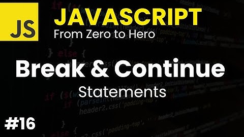 Master Break & Continue in JavaScript: Simplify Your Loops Like a Pro!