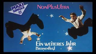Non Plus Ultra - Ein Weiteres Jahr (Sternenflug) Maxi Version // NDW 1982