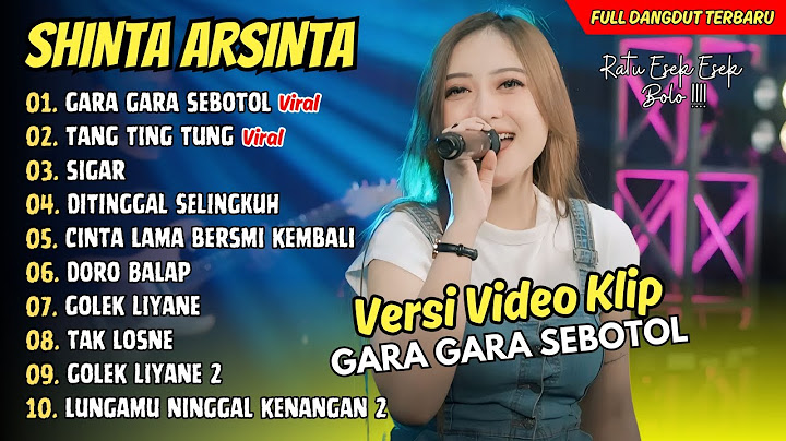 Shinta Arsinta - GARA GARA SEBOTOL MINUMAN - TANG TING TUNG || DANGDUT KOPLO