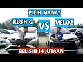 Toyota Rush VS Avanza Veloz