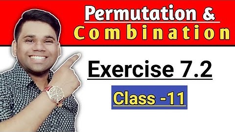 Chapter 7 Exercise 7.2 (Q1 to Q5) Permutations and Combinations | Class 11 Maths | NCERT |Ravi Sir|