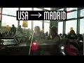 USA to Madrid // Vlog