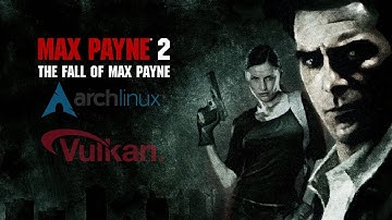 Max Payne 2 D3D8TO9+D9VK linux test