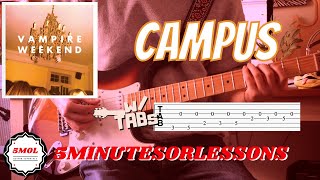 How to Play Vampire Weekend - Campus | Guitar Lesson w/ TABs