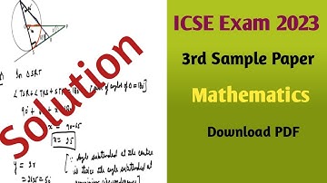 icse class 10 sample paper maths | 3rd sample paper solution | board exam icse 2023 |