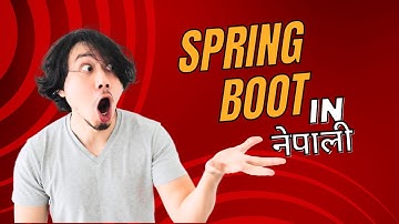 1. Spring Boot basic in Nepali | Learn Spring Boot in Nepali Language