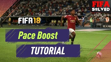 FIFA 18 Speed Boost Tutorial - Pace Tips