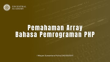 Pemahaman Array Bahasa Pemrograman PHP