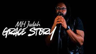 Grace Changed Everything – The Story Behind My Christian Rap Song | MH Judah