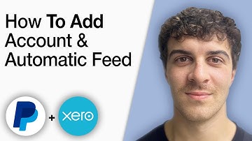 How to Add a PayPal Account and Automatic Feed to Xero [2025 Full Guide]