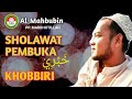 Awal Pembukaan Sholawat KHOBBIRI | Al-Mahbubin PP. Mardhotillah