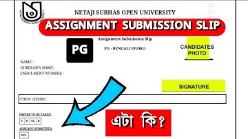 NSOU PG ASSIGNMENT SUBMISSION SLIP DOWNLOAD 2025 | NETAJI SUBHAS OPEN UNIVERSITY PG ASSIGNMENT