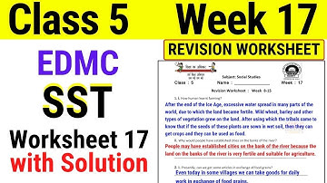EDMC Class 5 SST Week 17 Worksheet 17 Social Studies REVISION WORKSHEET with Solution Week 17
