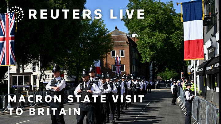 LIVE: French President Emmanuel Macron state visit to Britain