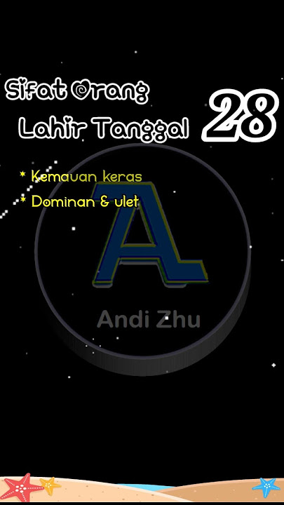 Sifat Tanggal Lahir Anda?28 #shorts #ytshorts