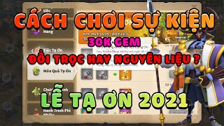 Hướng dẫn cách chơi sự kiện LỄ TẠ ƠN 2021 - 30 trọc vàng, skin nhà đẹp như phim F2P đổi gì ngon nhất screenshot 2