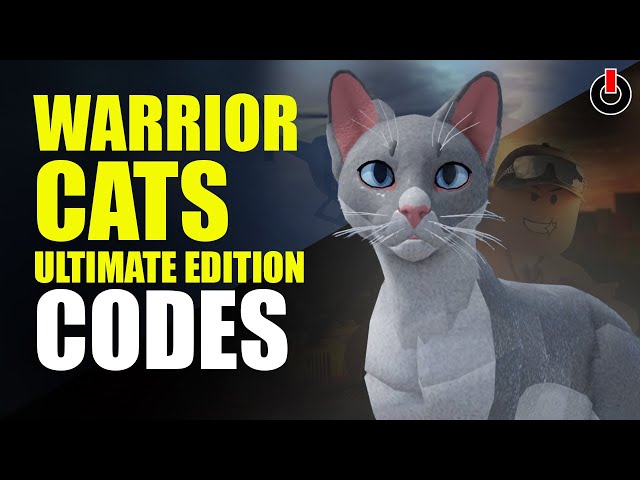 2022) How to Use * Warrior Cats * Codes