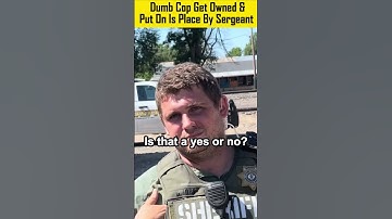 Dumb Cop Gets OWNED! First Amendment Audit! Sergeant Calls Out Cop -  Police Fail #shorts