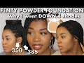 WATCH BEFORE YOU BUY FENTY POWDER FOUNDATION| WHY I WENT FROM 385 TO 350|NO CONCEALER|GOLDENCHILDCHI