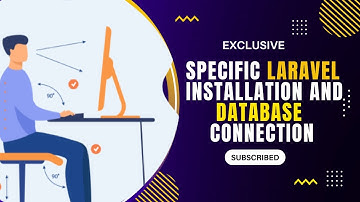 How to install Laravel Specific version and connection to database