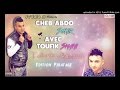 Cheb Abdou Sghir 2017 Tolbeteha Aayouni Studio31 Cheb Abdou Sghir 2017 Tolbeteha Aayouni Studio31