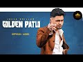 Golden patlo  jassa dhillon  gur sidhu  punjabi song