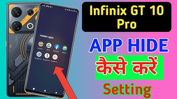 Infinix gt 10 pro me app hide kaise kare/hide apps in Infinix gt 10 pro/Infinix hide setting
