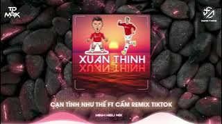 Cạn Tình Như Thế Ft Cấm Remix - Thành Đạt&Dickson (Minh Hiếu Mix) | Nhạc Hot Trend TikTok 2024