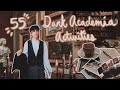 55 Dark Academia Activities 🕯🕰📚