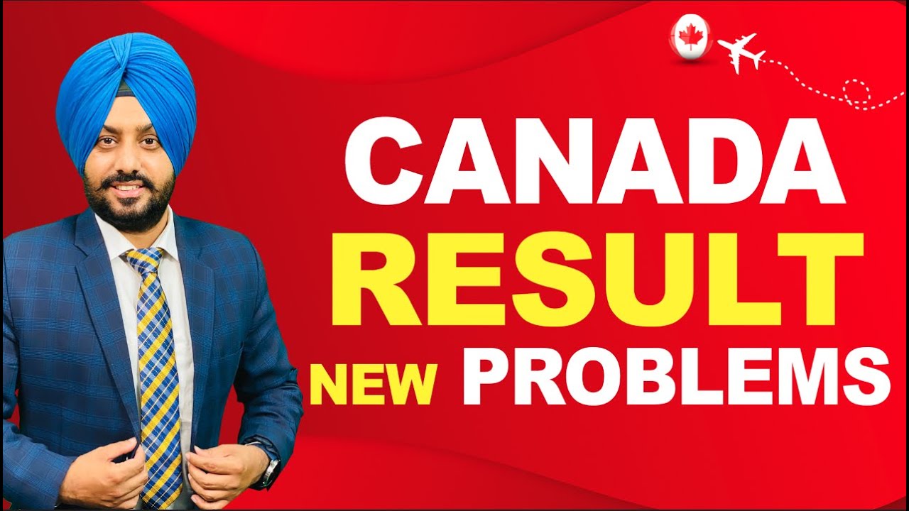 CANADA RESULTS NEW PROBLEMS | STUDY VISA UPDATES USA CANADA UK - YouTube
