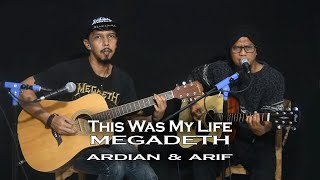 THIS WAS MY LIFE MEGADETH Cover by: ARIF & ARDIAN Resimi