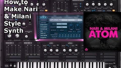 How to Make: Nari & Milani - Atom Chords ^_6 ( free Sylenth1 preset+midi)