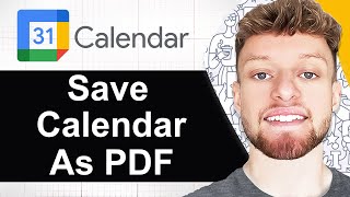 How To Save Google Calendar as PDF (Step By Step)