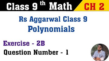 Polynomials || Class 9 Math Exercise 2B Question 1 || Rs Aggarwal Class 9th Math Solution