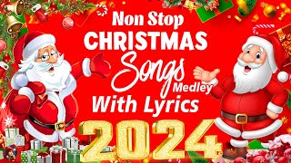 Best Christmas Songs 2024 🎅🏼 Non-stop Christmas Songs Medley with Lyrics 2024 🎄 Christmas Music 2024
