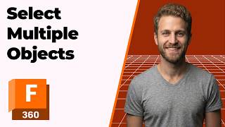 Famous How To Select Multiple Objects In Fusion 360 (2026 Easy Guide) Profile