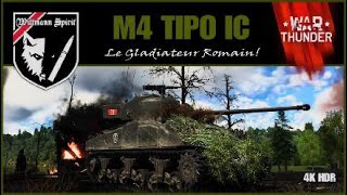 War Thunder tanks: M4 Tipo IC. Le Gladiateur Romain!