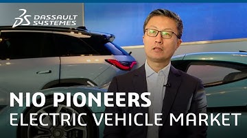 NIO pioneers premium electric vehicle market with 3DEXPERIENCE - Dassault Systèmes