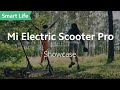 Mi Electric Scooter Pro: Take the Journey Further