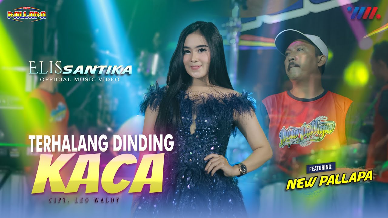 ELIS SANTIKA ft NEW PALLAPA | TERHALANG DINDING KACA | LIVE CONCERT WAHANA MUSIK