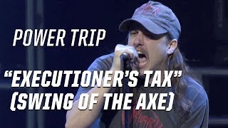 Power Trip Levy the "Executioner's Tax (Swing of the Axe)" - 2017 Loudwire Music Awards chords