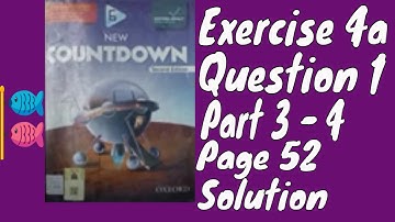 New Oxford Countdown Book 6 Second Edition Exercise 4a Question 1 part 3 - 4