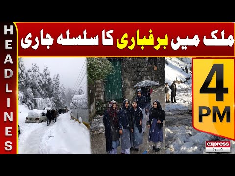 Snowfall Continues in the Country - News Headlines 4 PM - Express News - Snowfall Continues in the Country - News Headlines 4 PM - Express News