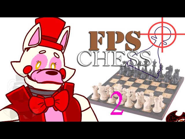 Finally Chess 2!  FPS Chess with RetroGrade 