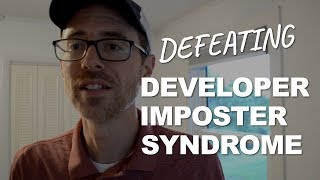 How To Defeat Imposter Syndrome For Good (Developers)