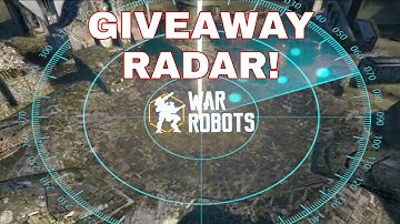 War Robots  - Giveaway Radar 2 Incoming Boggies!