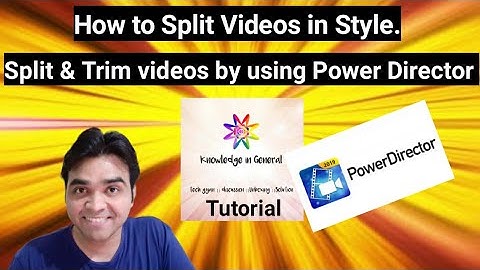 How to Split Video in Power Director Tutorial By Amit Kashyap