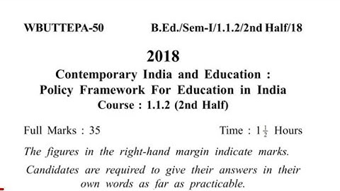 wbuttepa B.Ed. 1St sem question|course 1.12 2nd half 2018|policy framework for education in India