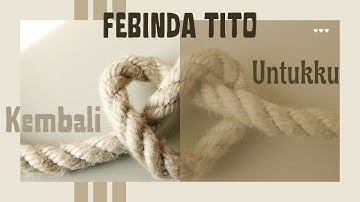 Febinda Tito - Kembali Untukku (Lirik Lagu)